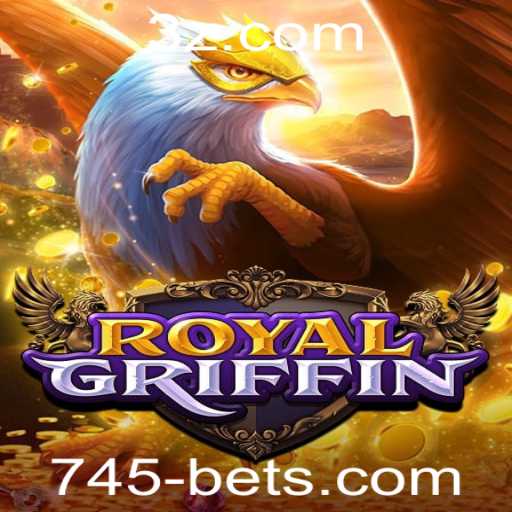 Descubra RoyalGriffin: Um Jogo Fascinante Com 745bet